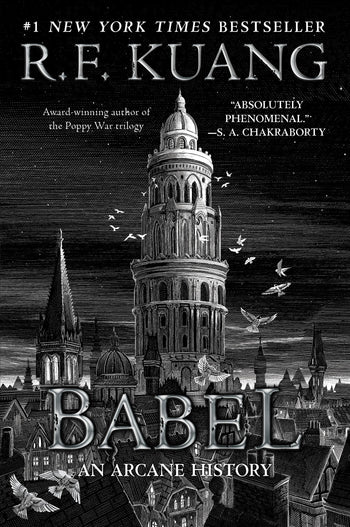 Babel by R.F. Kuang Review – A Thought-Provoking Historical Fantasy
